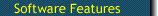 Software Features